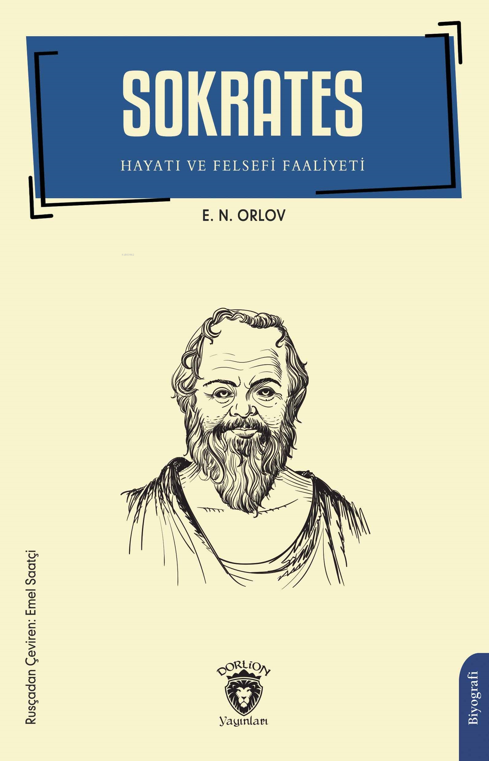 Sokrates Hayatı ve Felsefi Faaliyeti