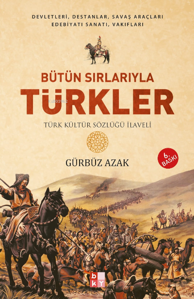 Bütün Sırlarıyla Türkler