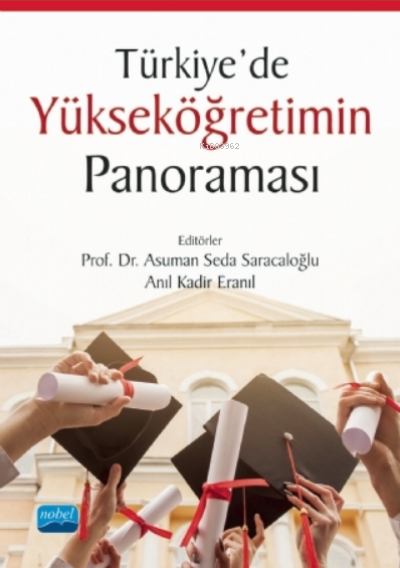 Türkiye’de Yükseköğretimin Panoraması