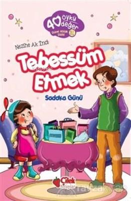 40 Öykü 40 Değer-Tebessüm Etmek Sadaka Günü