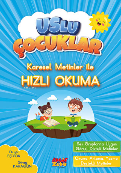  Karesel Metinler İle Hızlı Okuma | Özgür Eşiyok | Giray Karagün | Aktif Zeka Yayınevi | 9786057416629 | 