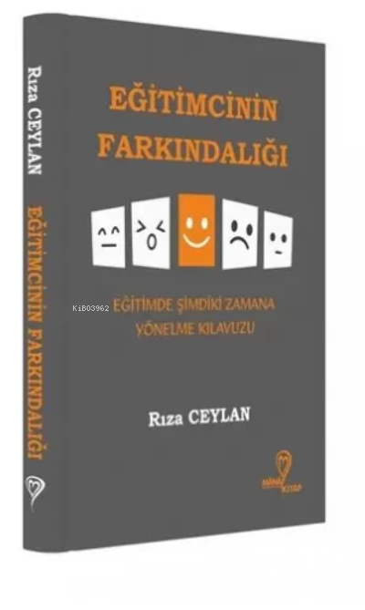  Eğitimin Farkındalığı | Eğitimin Farkındalığı | Rıza Ceylan | Mana Kitap | 9786056889707 