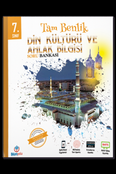 7. Sınıf Din Kültürü ve Ahlak Bilgisi Tam Benlik Soru Bankası Bilimyolu Yayıncılık