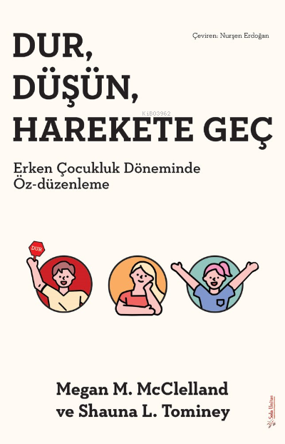 Dur, Düşün, Harekete Geç