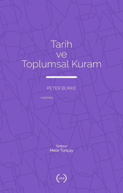 Tarih ve Toplumsal Kuram