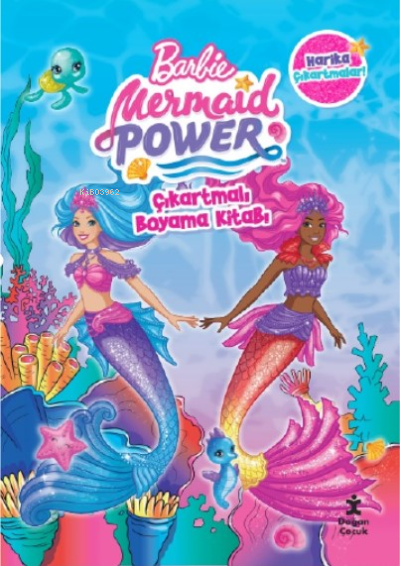 Barbie Marmaid Power Çıkartmalı Boyama Kitabı