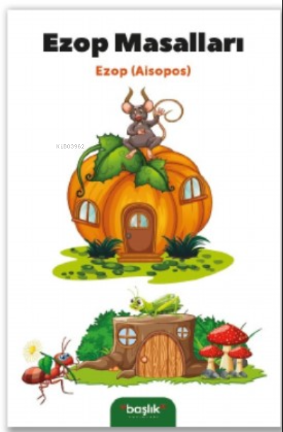  Ezop Masalları | Ezop | Başlık Yayın Grubu | 9786258228809 | 
