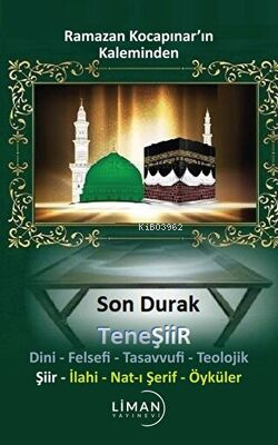  Son Durak Teneşiir | Ramazan Kocapınar | Liman Yayınevi | 9786258168211 | 