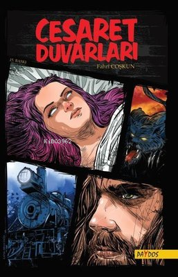  Cesaret Duvarları | Cesaret Duvarları | Fahri Coşkun | Paydos Yayıncılık | 9789944357494 