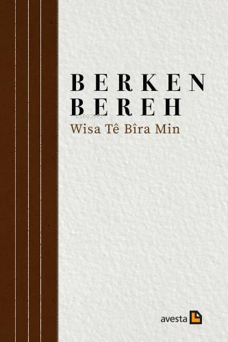 Wisa Tê Bîra Min