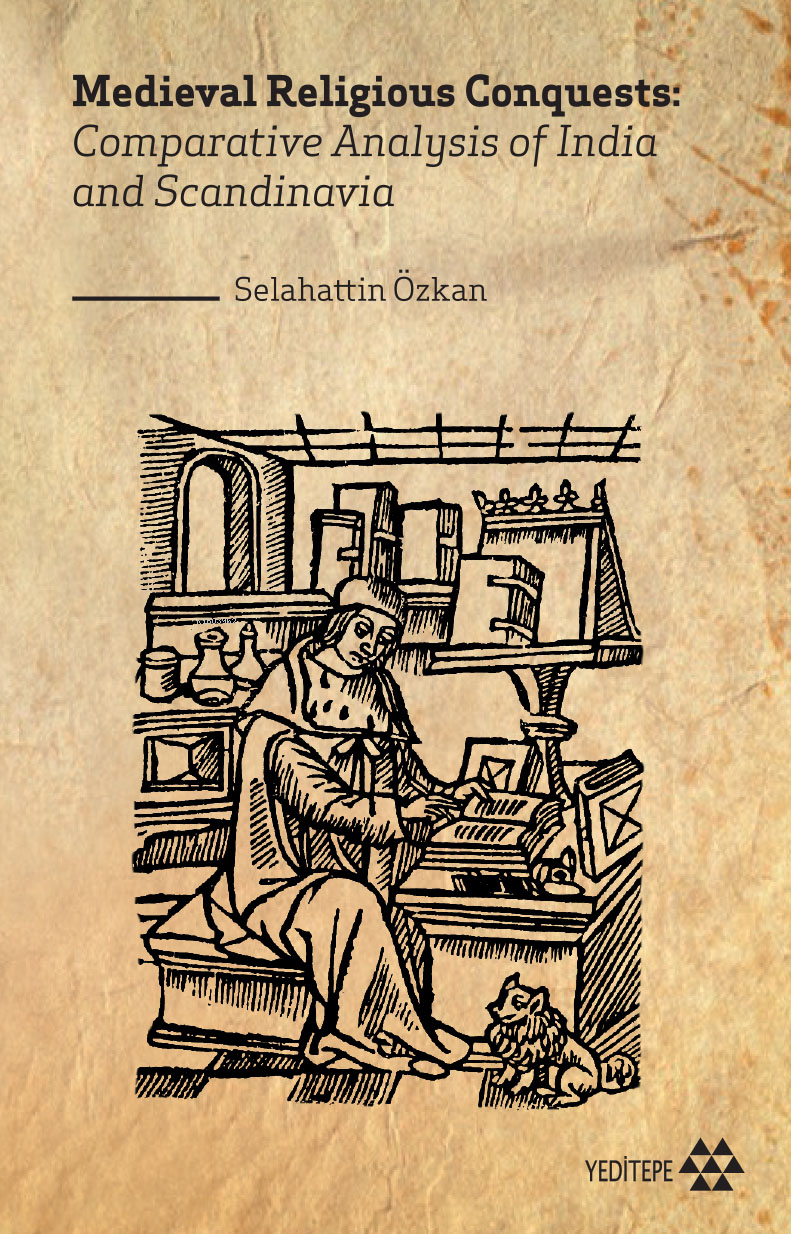 Medieval Religious Conquests: Comparative Analysis of India and Scandinavia