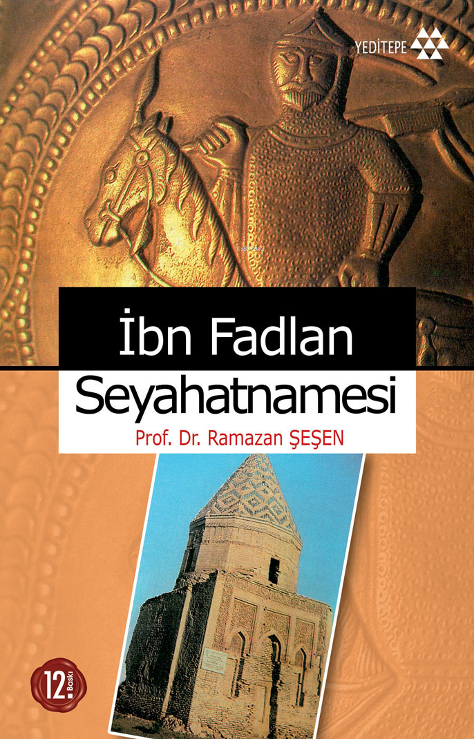 İbn Fadlan Seyahatnamesi