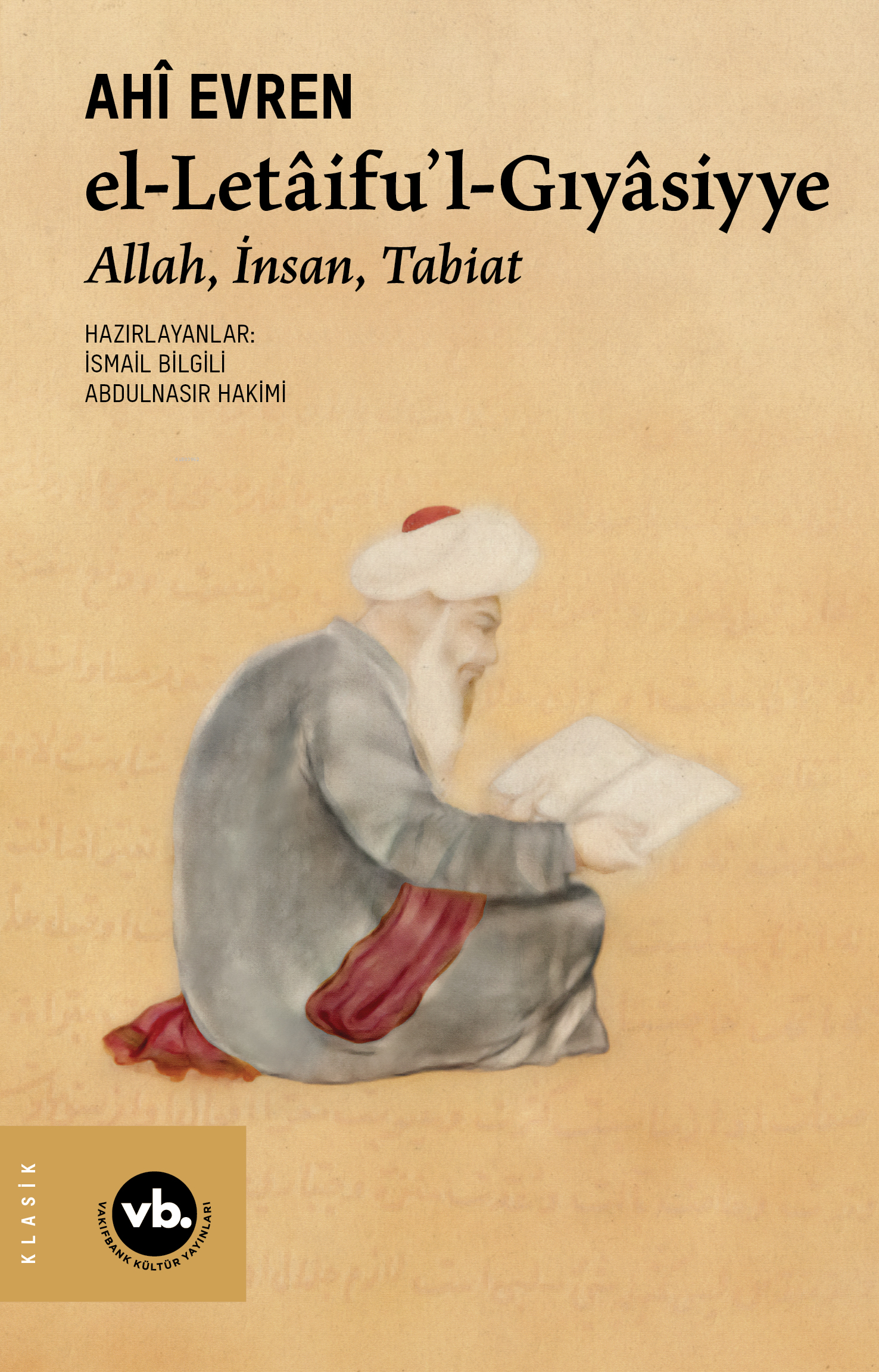 El-letâifu’l-Gıyâsiyye;Allah, İnsan, Tabiat