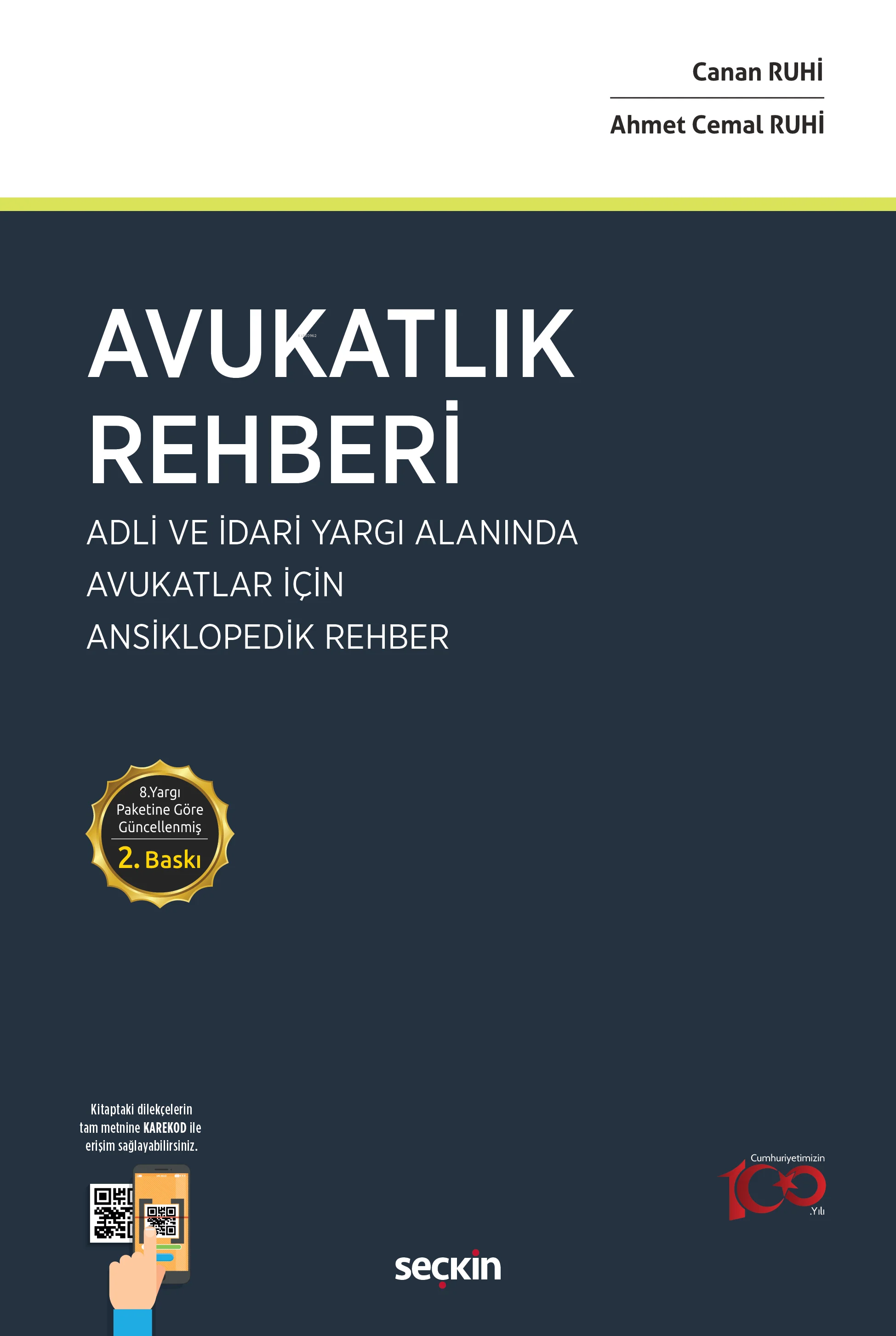 Avukatlık Rehberi;Adli ve İdari Yargı Alanında Avukatlar İçin Ansiklopedik Rehber