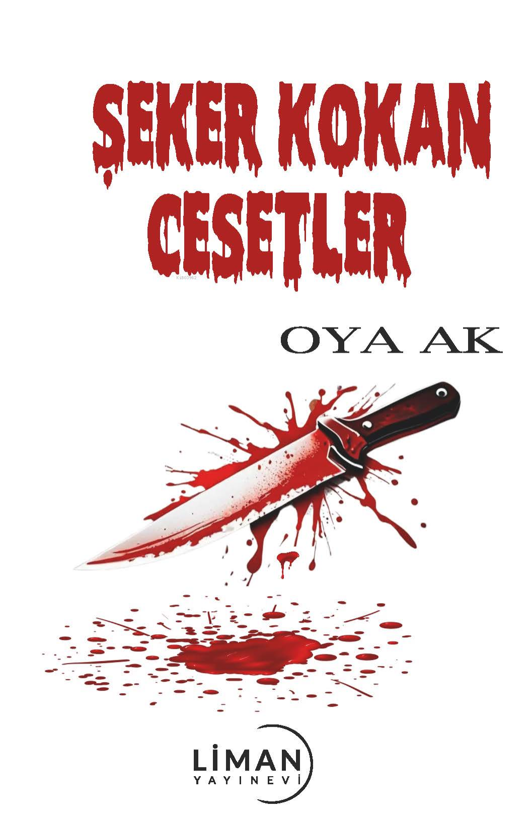 Şeker Kokan Cesetler