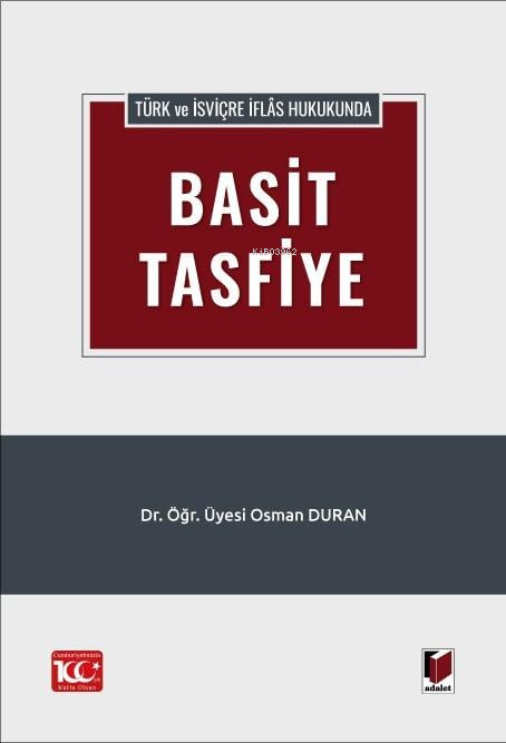 Türk ve İsviçre İflâs Hukukunda Basit Tasfiye