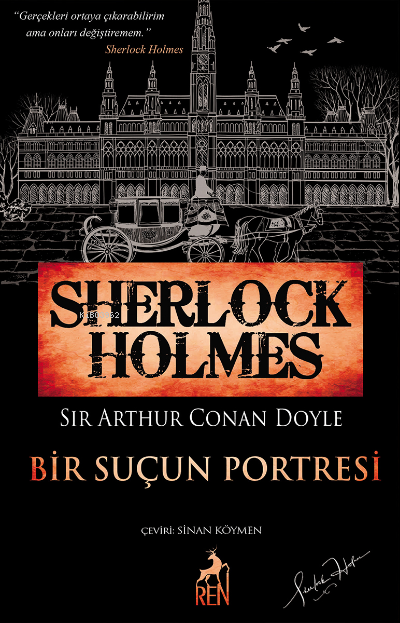 Sherlock Holmes - Bir Suçun Portresi; Bütün Hikayeler 4