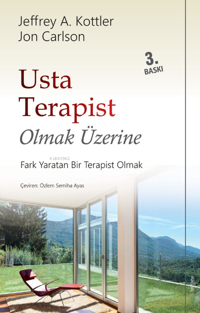 Usta Terapist Olmak Üzerine