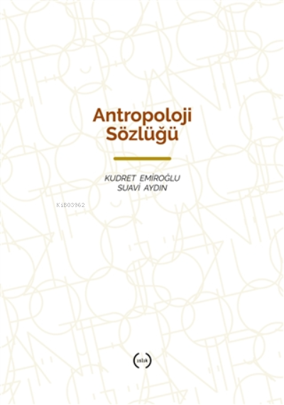Antropoloji Sözlüğü (ciltli)