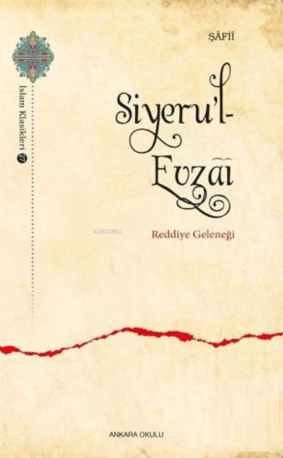 Siyeru'l - Evzai;Reddiye Geleneği