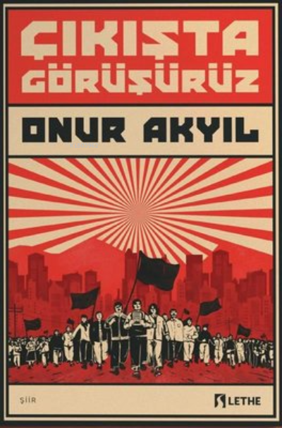  Çıkışta Görüşürüz | Çıkışta Görüşürüz | Onur Akyıl | Lethe Kitap | 9786057414007 