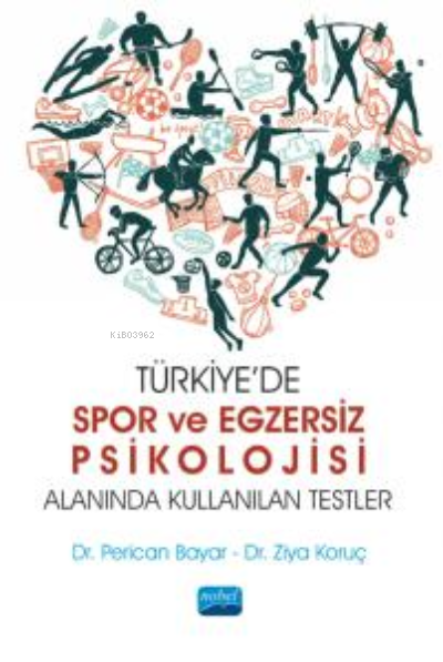 Türkiye’de Spor ve Egzersiz Psikolojisi Alanında Kullanılan Testler