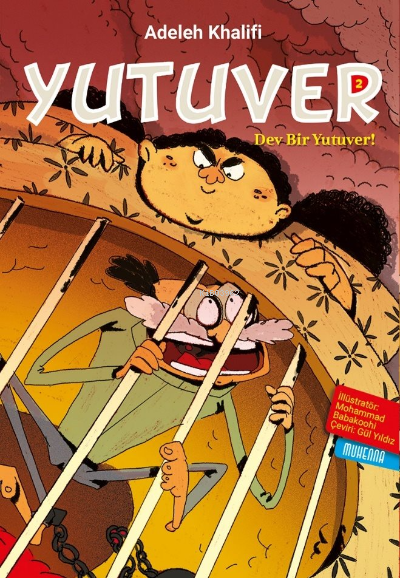  Yutuver 2 Dev Bir Yutuver (8 14 Yaş) | Yutuver 2 Dev Bir Yutuver (8 14 Yaş) | Gül Yıldız | Adeleh Khalifi | Mohammad Babakooh | Muhenna Yayınları | 9786057000729 