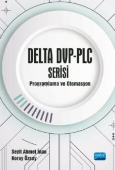 Delta Dvp-Plc Serisi;Programlama ve Otomasyon