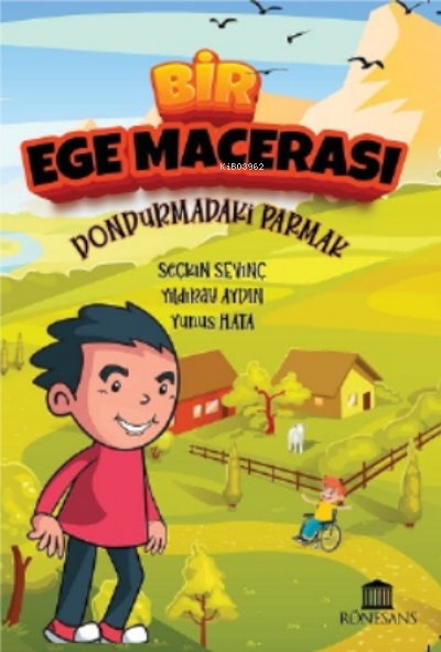 Bir Ege Macerası Dondurmadaki Parmak