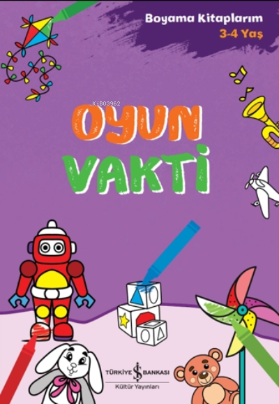 Oyun Vakti - Boyama Kitaplarım 3 - 4 Yaş