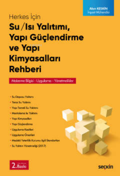  Su / Isı Yalıtımı – Yapı Güçlendirme ve Yapı Kimyasalları Rehberi | Akın Keskin | Seçkin Yayıncılık | 9789750264283 | 