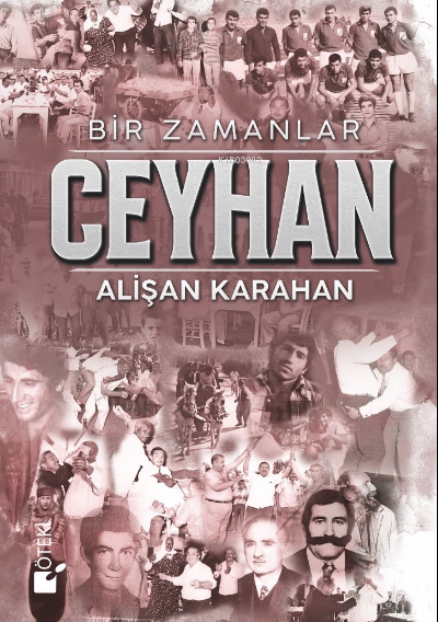 Bir Zamanlar Ceyhan