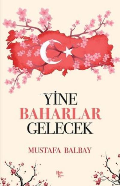 Yine Baharlar Gelecek