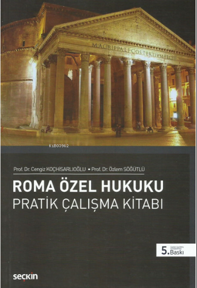 Roma Özel Hukuku Pratik Çalışmalar Kitabı