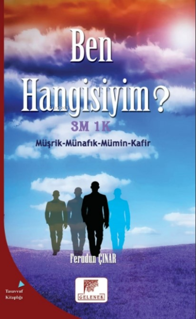 Ben Hangisiyim?;3M 1 K (Müşrik-Münafık-Mümin- Kafir)