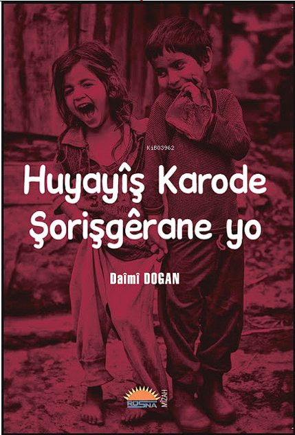 Huyayiş Karode Şorişgerane Yo