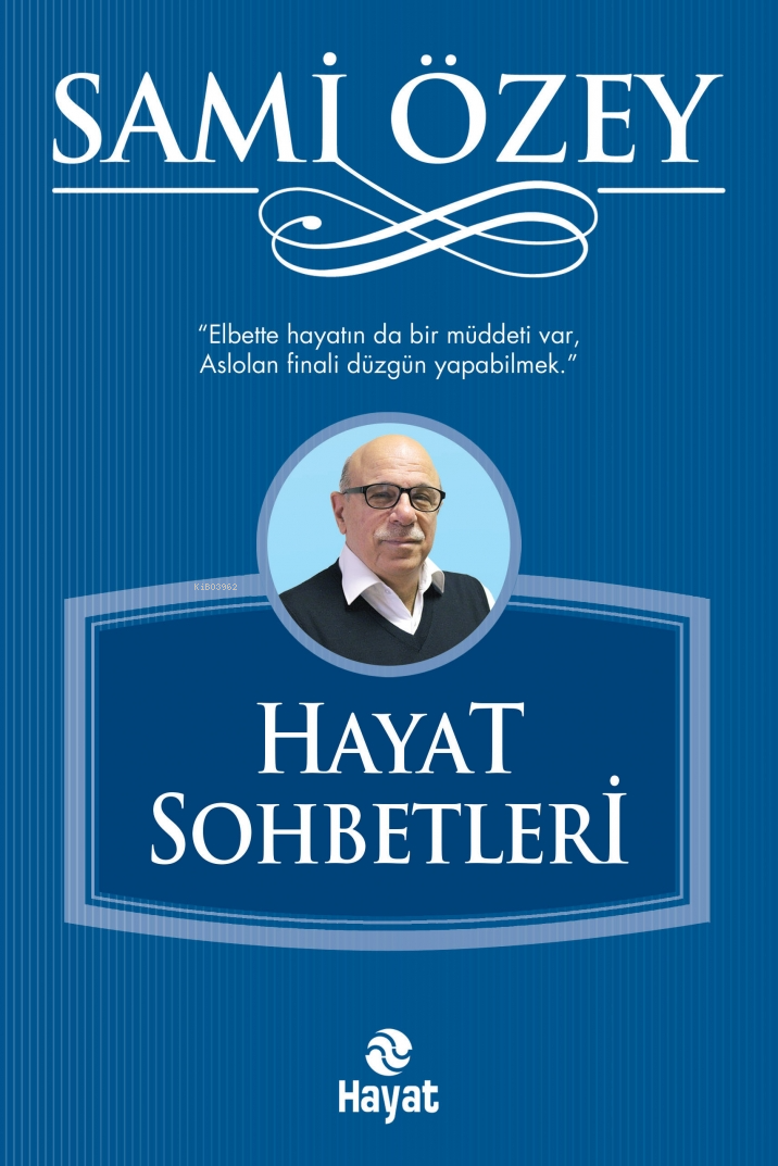 Hayat Sohbetleri