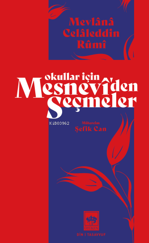 Okullar İçin Mesnevi'den Seçmeler