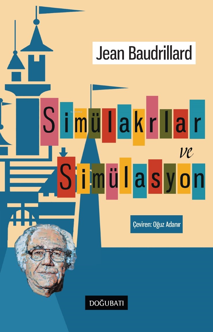 Simülakrlar ve Simülasyon