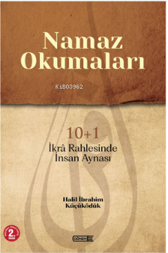 Namaz Okumaları;10+1 İkrâ Rahlesinde İnsan Aynası