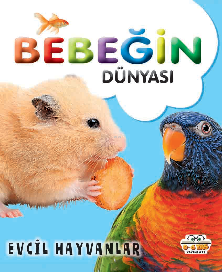 Bebeğin Dünyası Evcil Hayvanlar