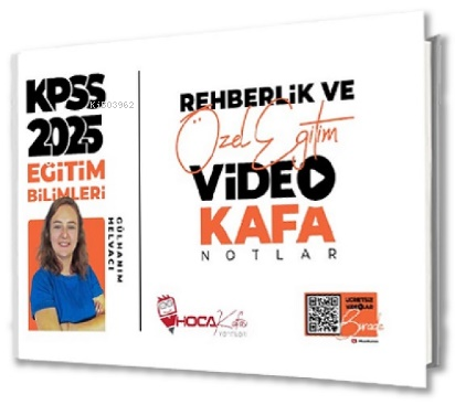  Hoca Kafası 2025 KPSS Eğitim Bilimleri Rehberlik ve Özel Eğitim Video Kafa Notlar | Hoca Kafası 2025 KPSS Eğitim Bilimleri Rehberlik ve Özel Eğitim Video Kafa Notlar | Gülhanım Helvacı | Hoca Kafası | 9786259791081 