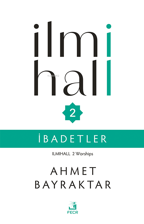 İlmihall 2 - İbadetler