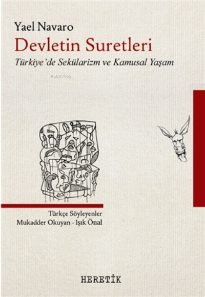 Devletin Suretleri;Türkiye’de Sekülarizm Ve Kamusal Yaşam