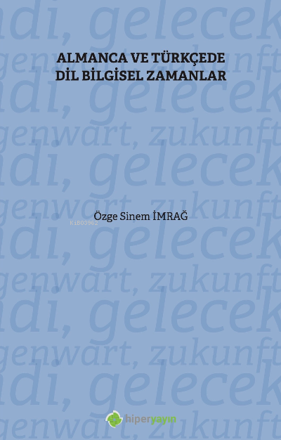 Almanca ve Türkçe’de Dil Bilgisel Zamanlar