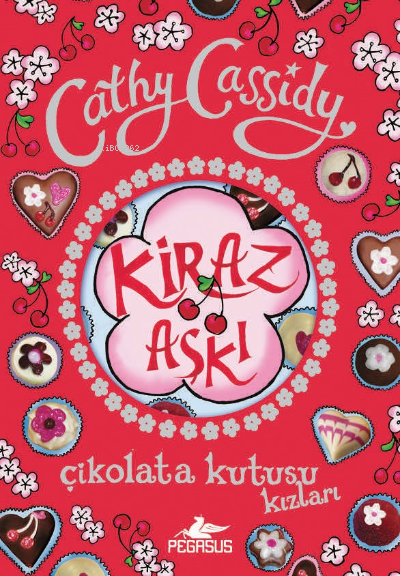  Kiraz Aşkı Çikolata Kutusu Kızları 1 | Kiraz Aşkı Çikolata Kutusu Kızları 1 | Gamze Bulut | Sibel Yıldız | Cathy Cassidy | Pegasus Yayıncılık | 9786254100369 