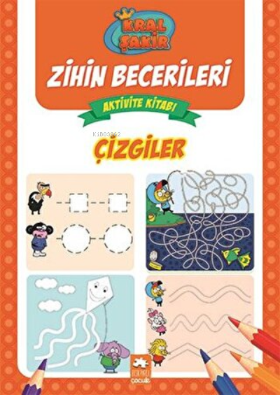 Çizgiler - Kral Şakir Zihin Becerileri Aktivite Kitabı