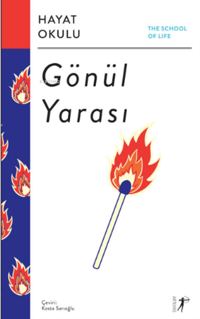 Gönül Yarası ;The School of Life / Hayat Okulu