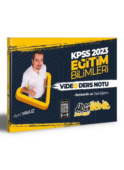  2023 KPSS Eğitim Bilimleri Rehberlik ve Özel Eğitim Video Ders Notları | 2023 KPSS Eğitim Bilimleri Rehberlik ve Özel Eğitim Video Ders Notları | Avni Yavuz | HocaWebde | 9786057198983 