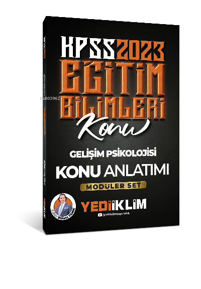  2023 KPSS Eğitim Bilimleri Rehberlik ve Özel Eğitim Konu Anlatımı | 2023 KPSS Eğitim Bilimleri Rehberlik ve Özel Eğitim Konu Anlatımı | Bülent Tanık | Yediiklim Yayıncılık | 9786254311628 